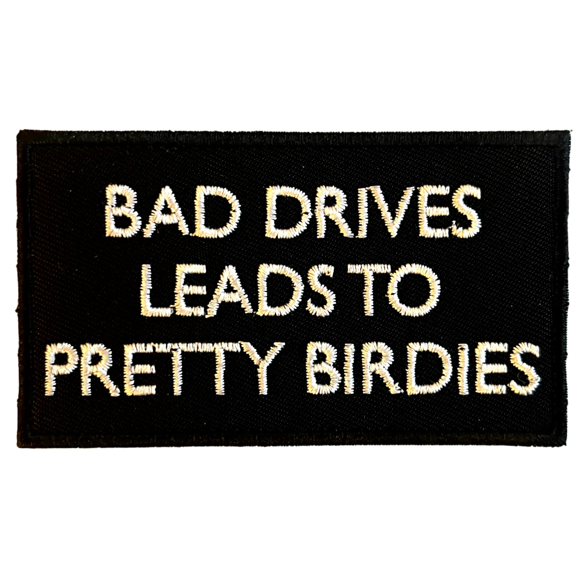 "Bad drives leads to pretty birdies" Patch