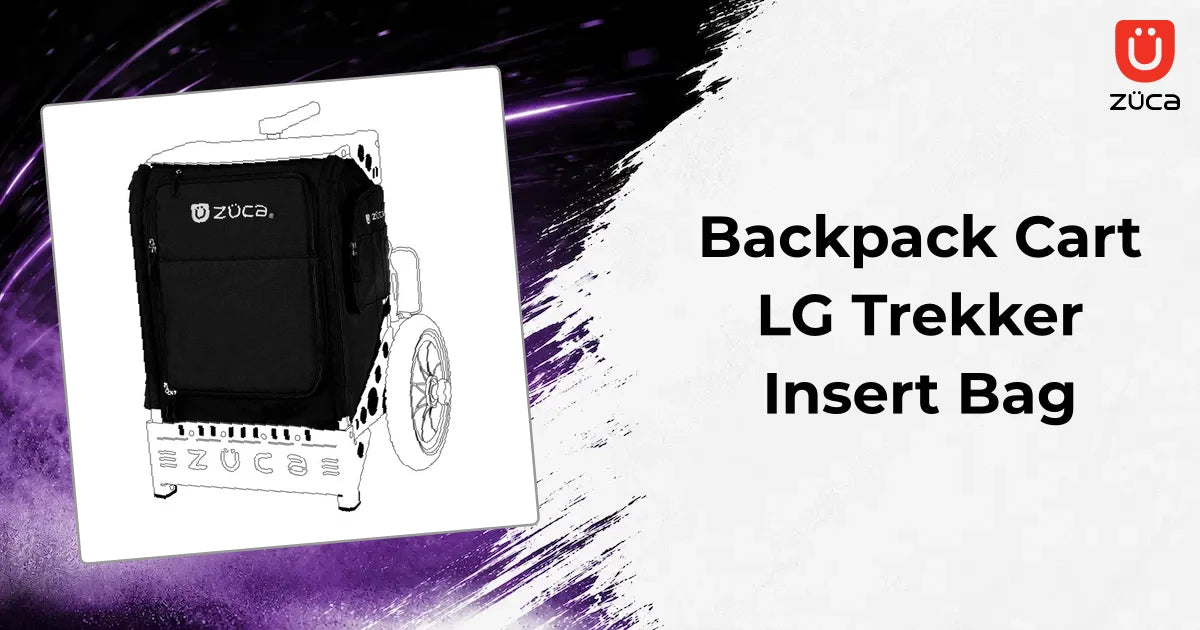ZÜCA Backpack Cart LG Trekker Insert Bag – Disc Tree